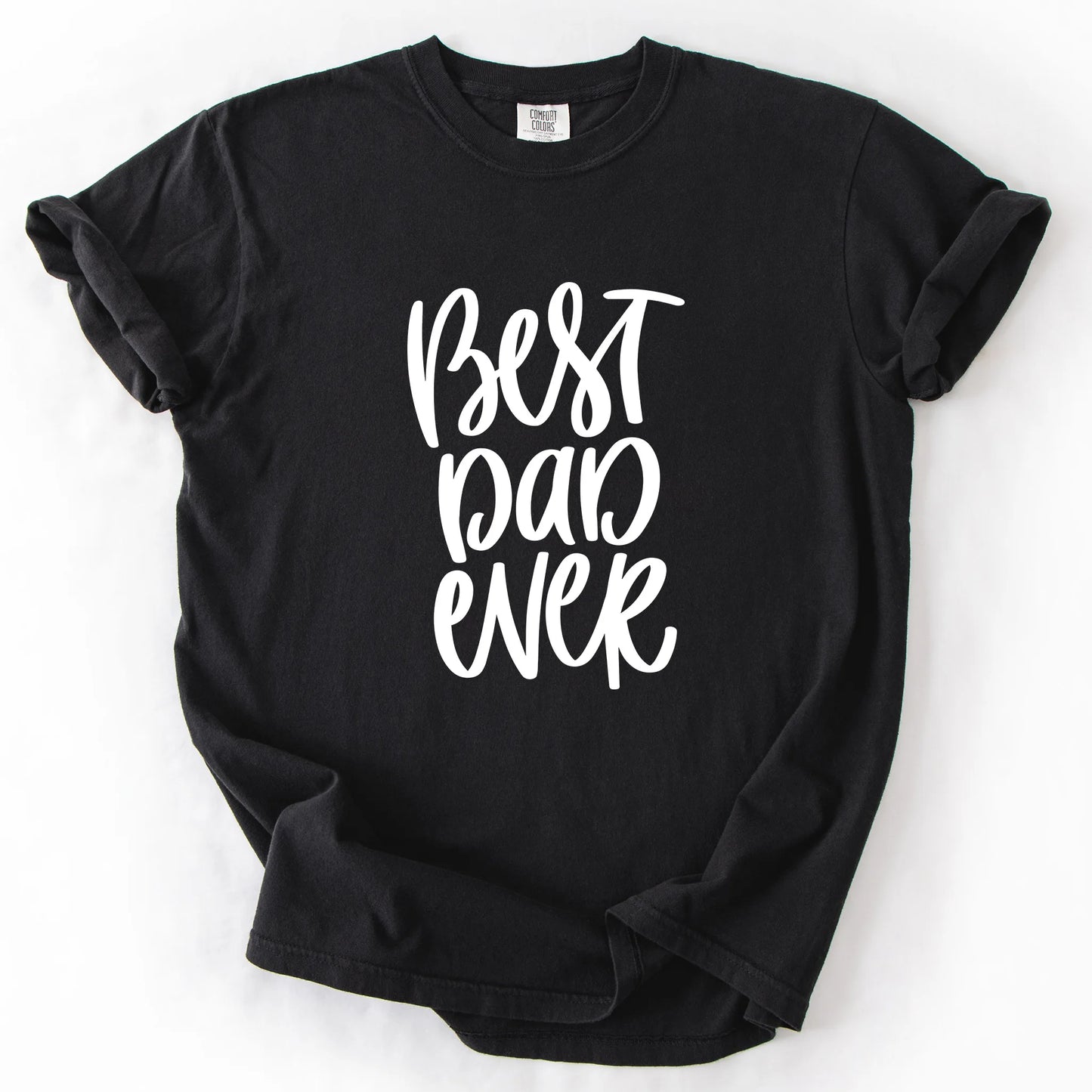 Best Dad Ever T-Shirt
