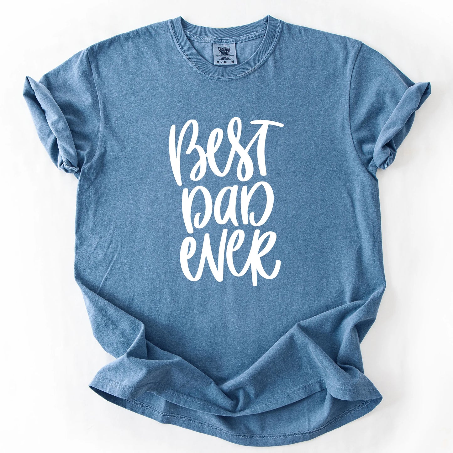 Best Dad Ever T-Shirt