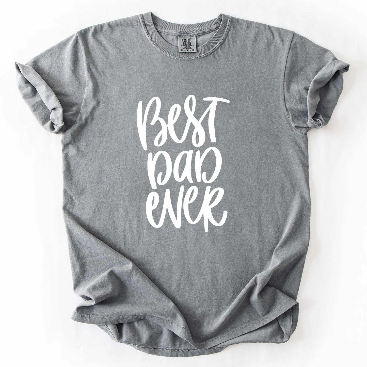 Best Dad Ever T-Shirt