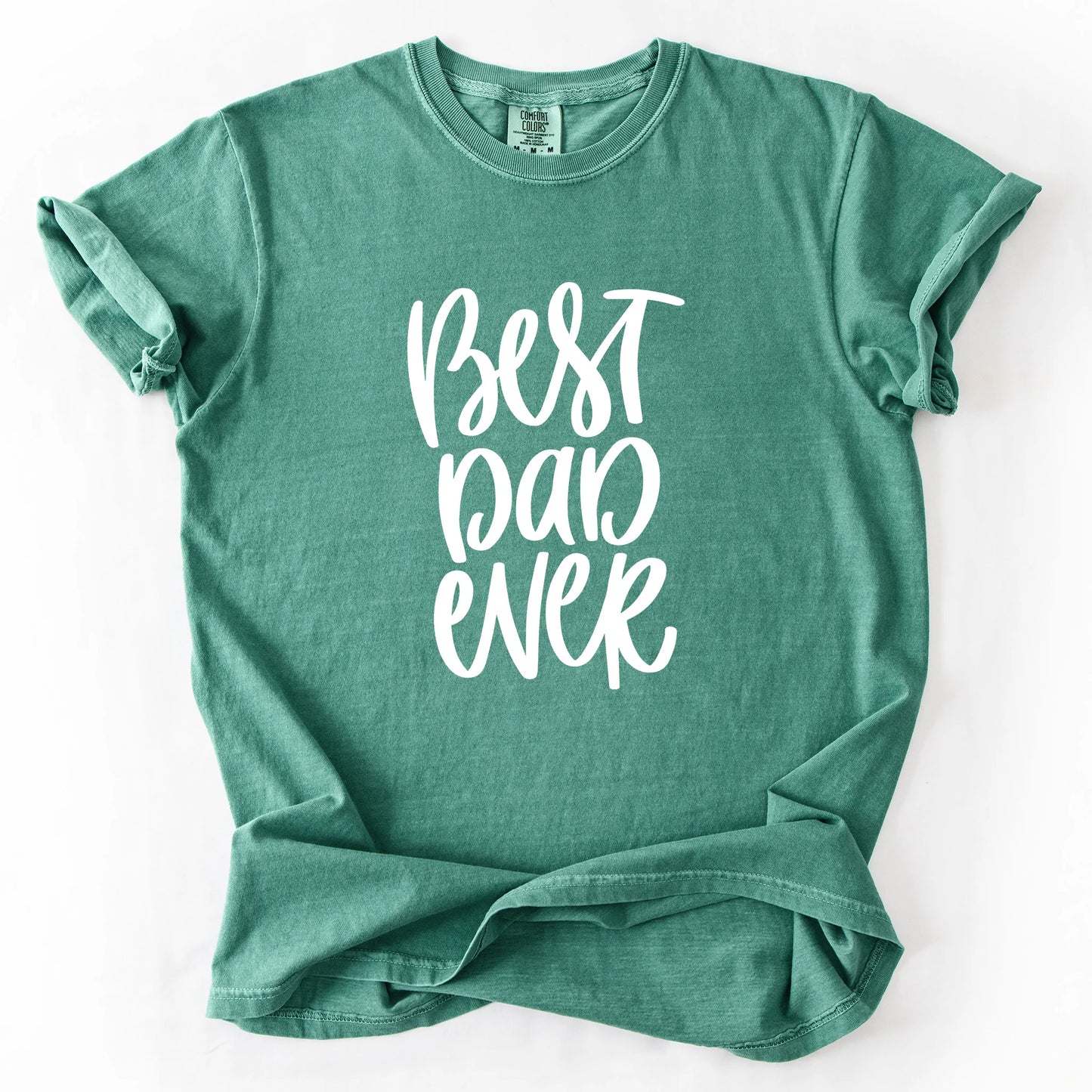 Best Dad Ever T-Shirt