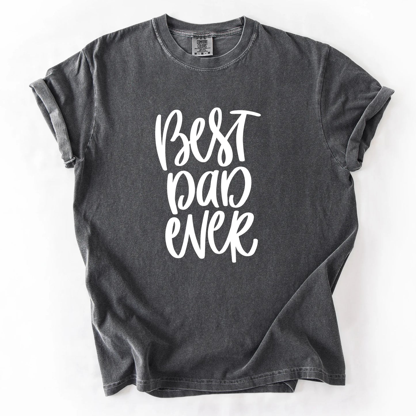 Best Dad Ever T-Shirt