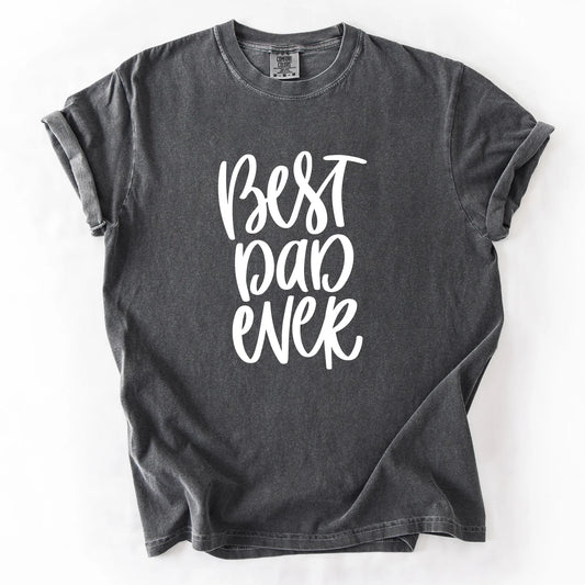 Best Dad Ever T-Shirt