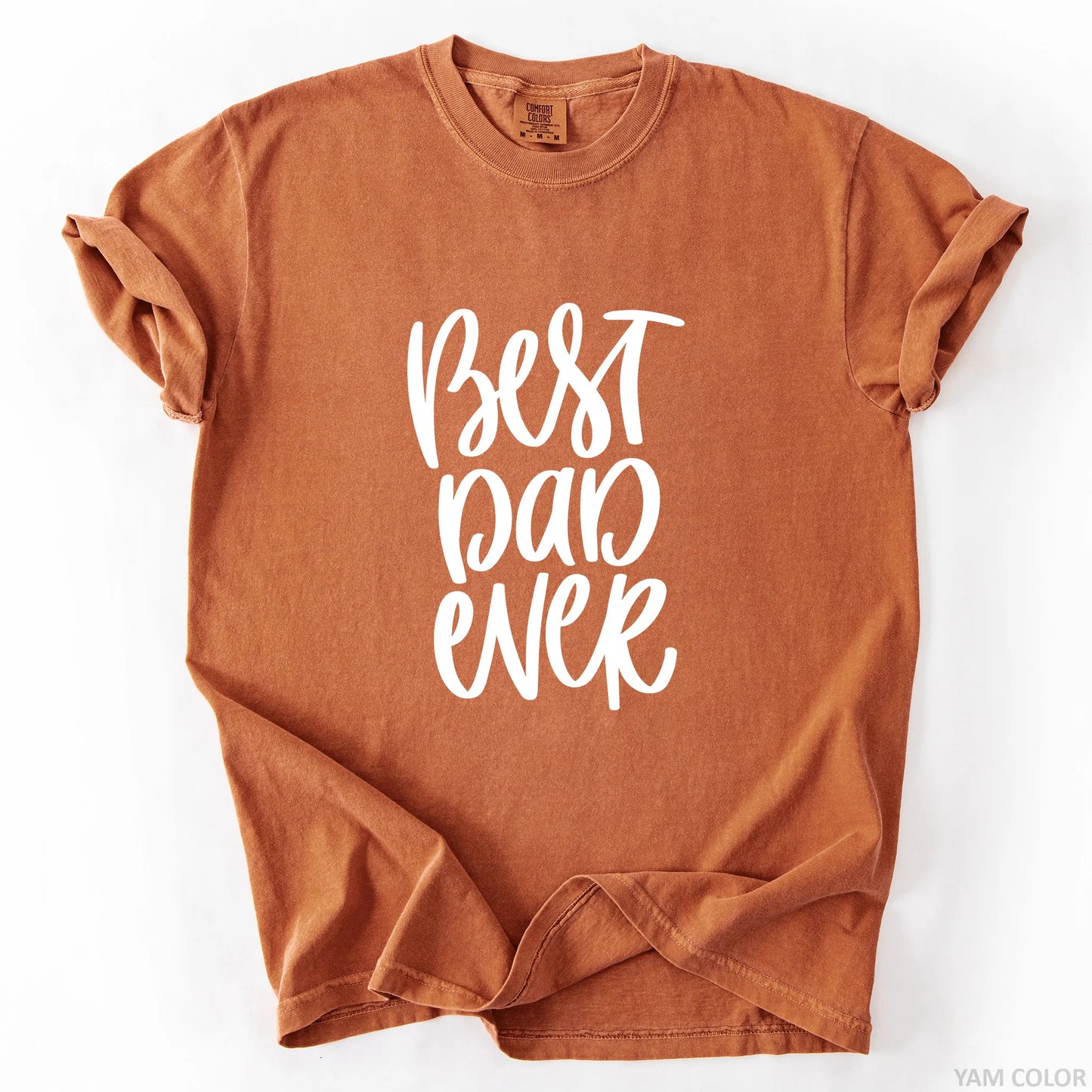 Best Dad Ever T-Shirt