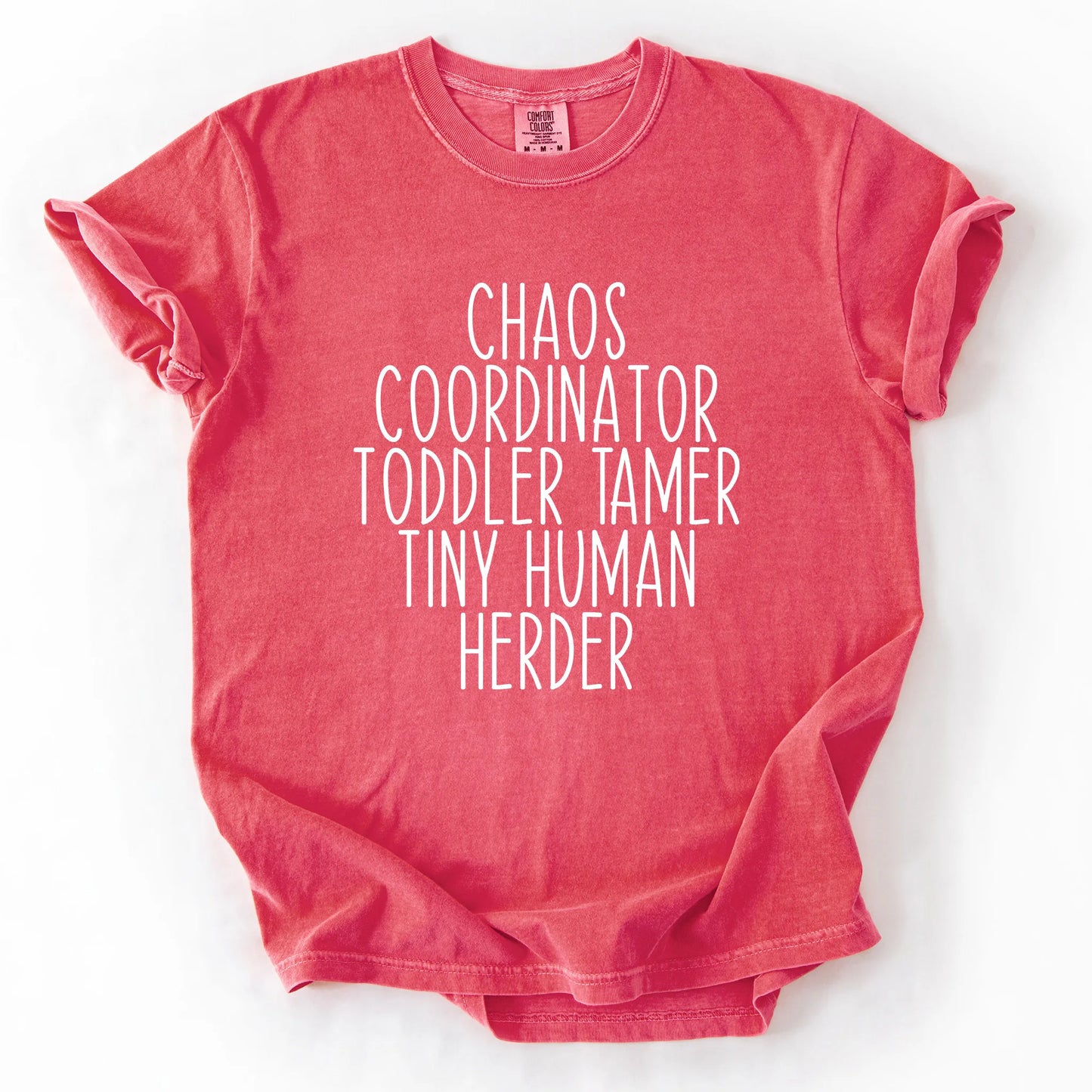Chaos Coordinator Toddler Tamer Tiny Human Herder T-Shirt