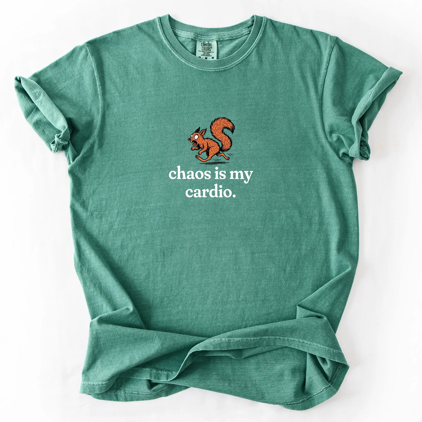 Chaos Is My Cardio T-Shirt