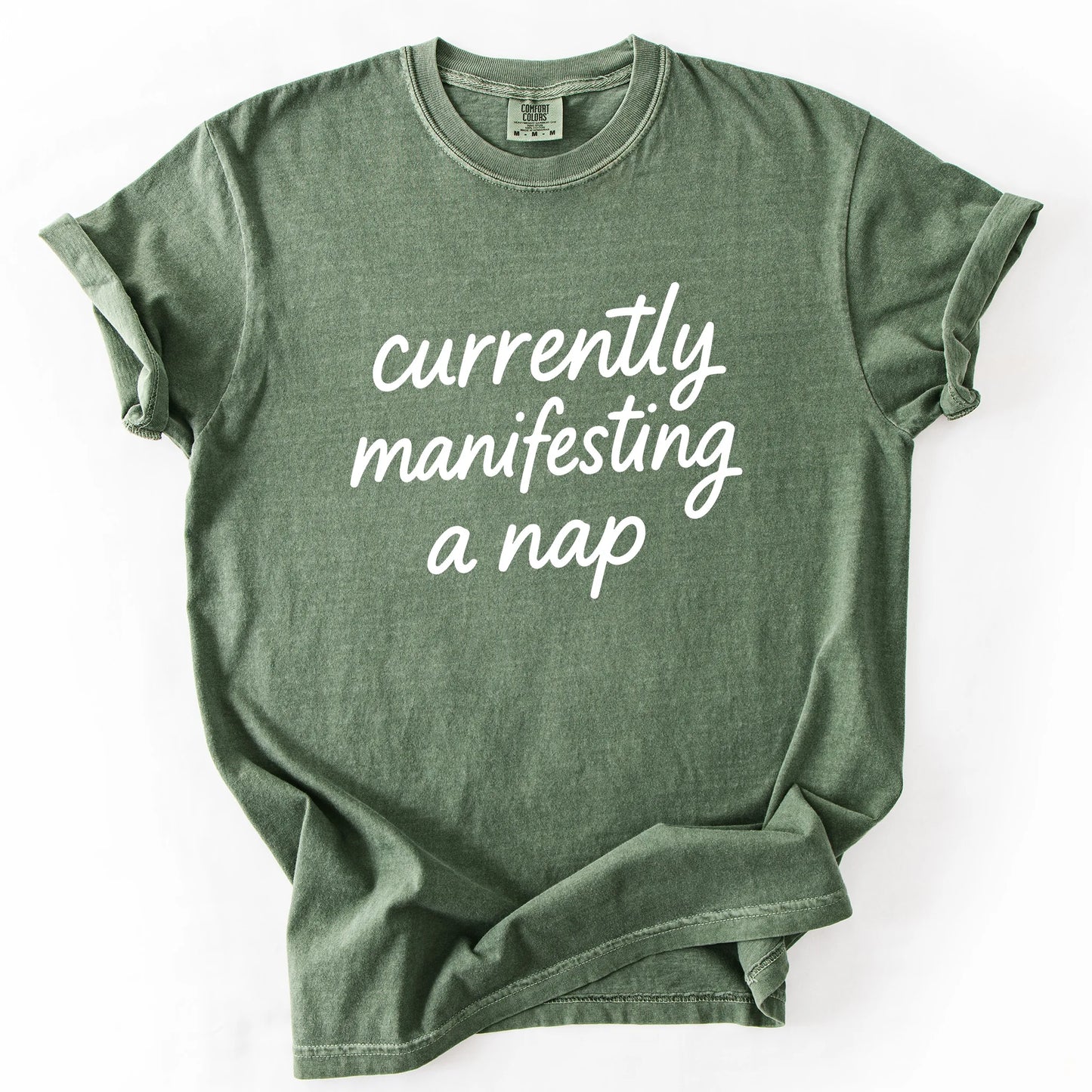 Currently Manifesting A Nap T-Shirt