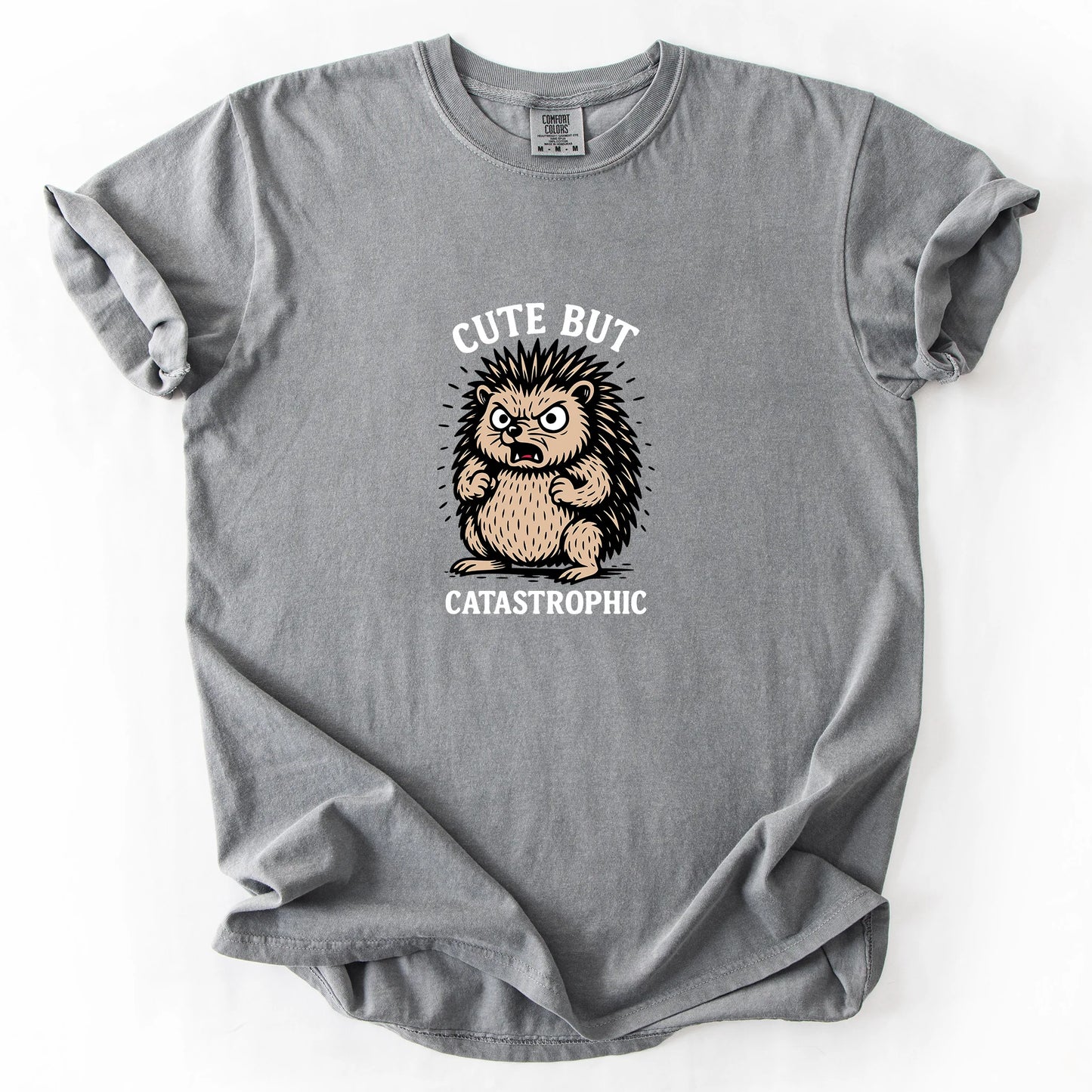 Cute But Catastrophic T-Shirt