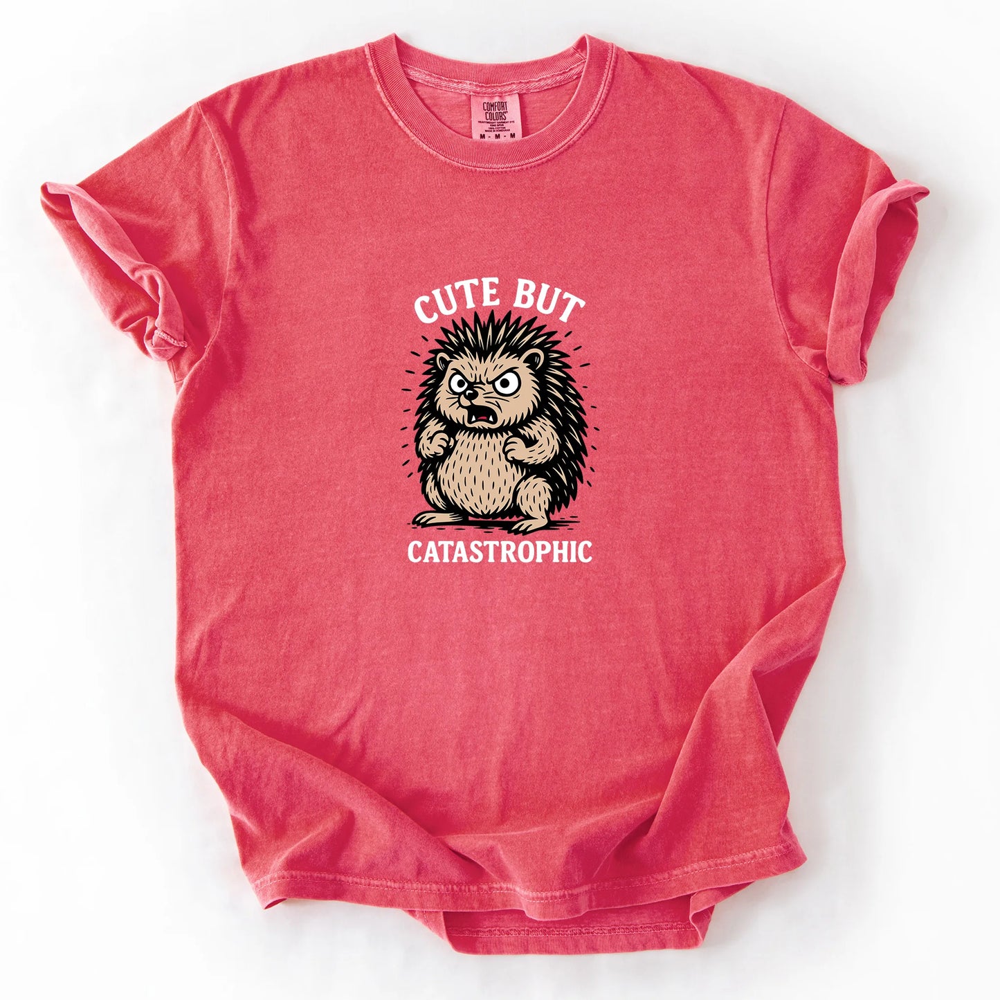 Cute But Catastrophic T-Shirt