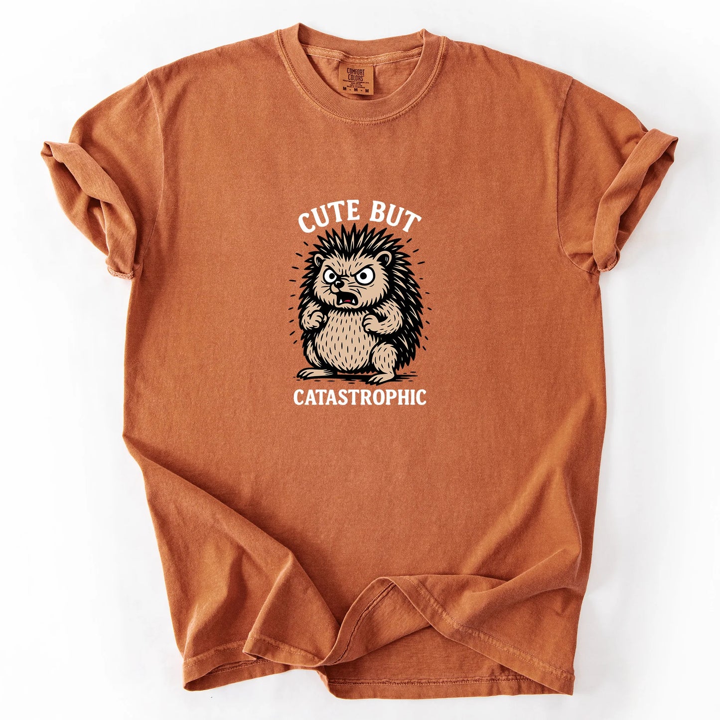 Cute But Catastrophic T-Shirt