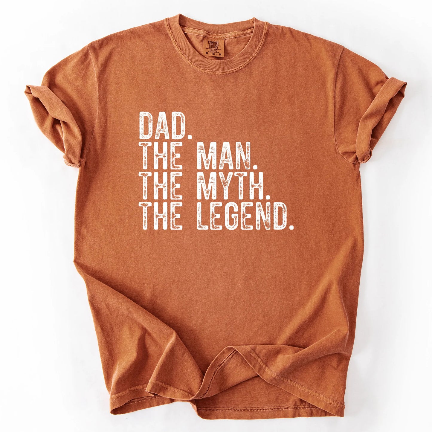 Dad The Myth The Man The Legend T-Shirt