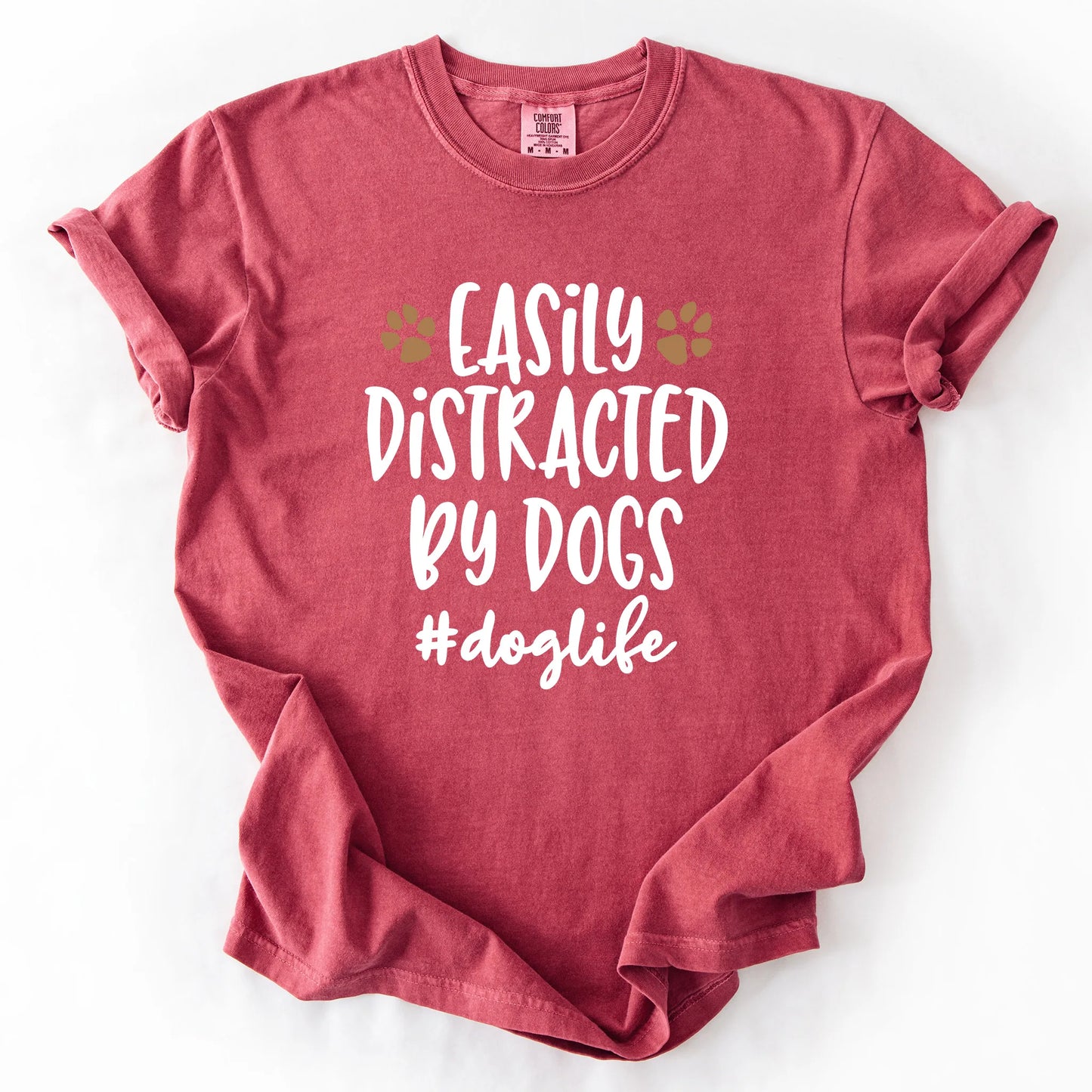 Easily Distracted By Dogs T-Shirt