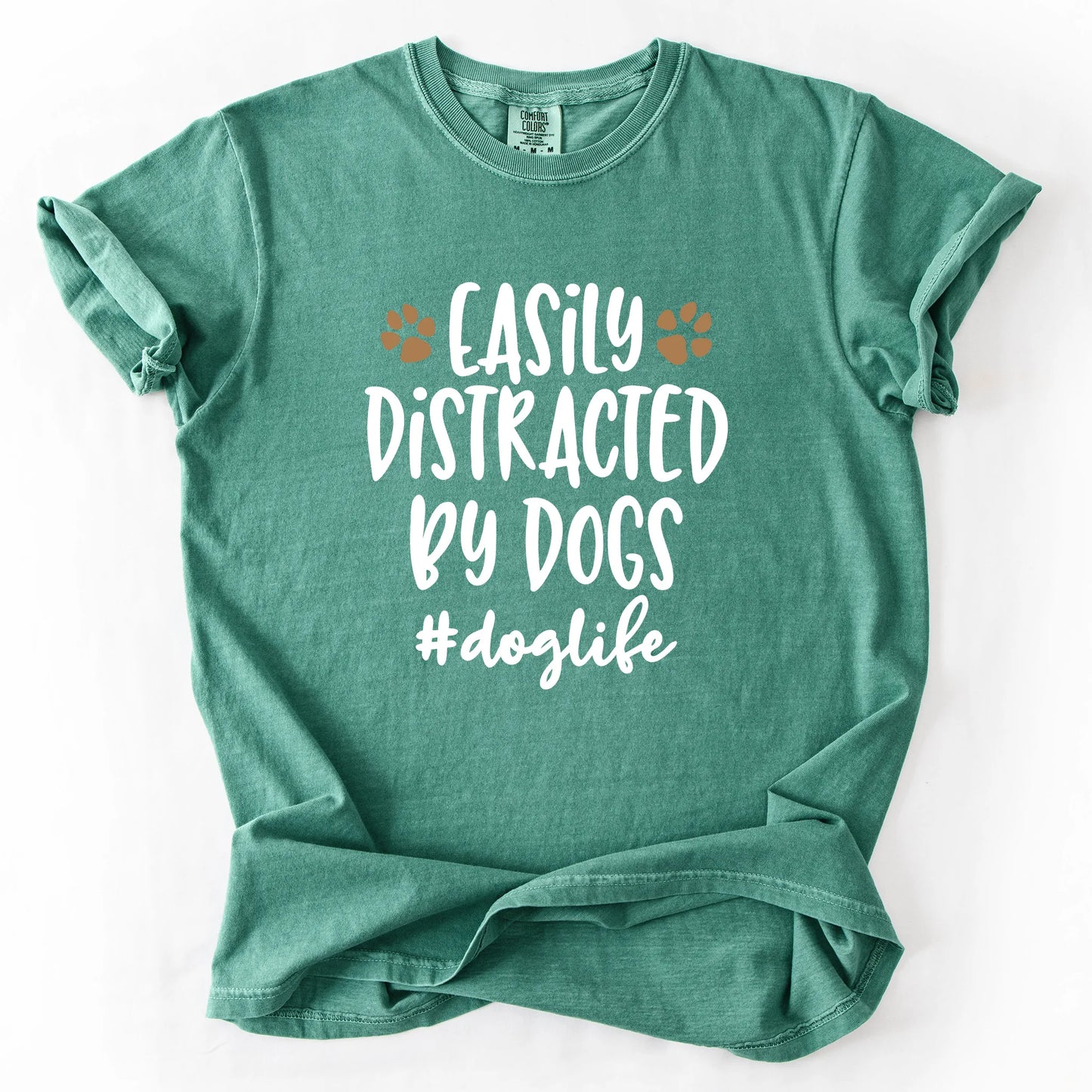 Easily Distracted By Dogs T-Shirt
