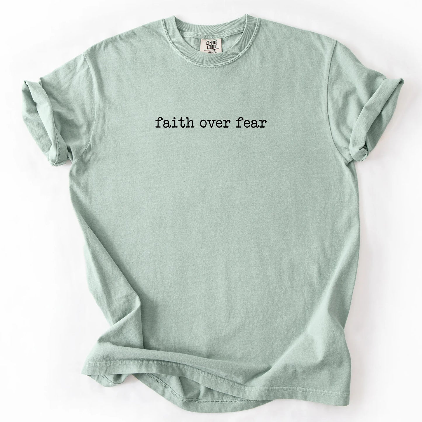 Faith Over Fear T-Shirt