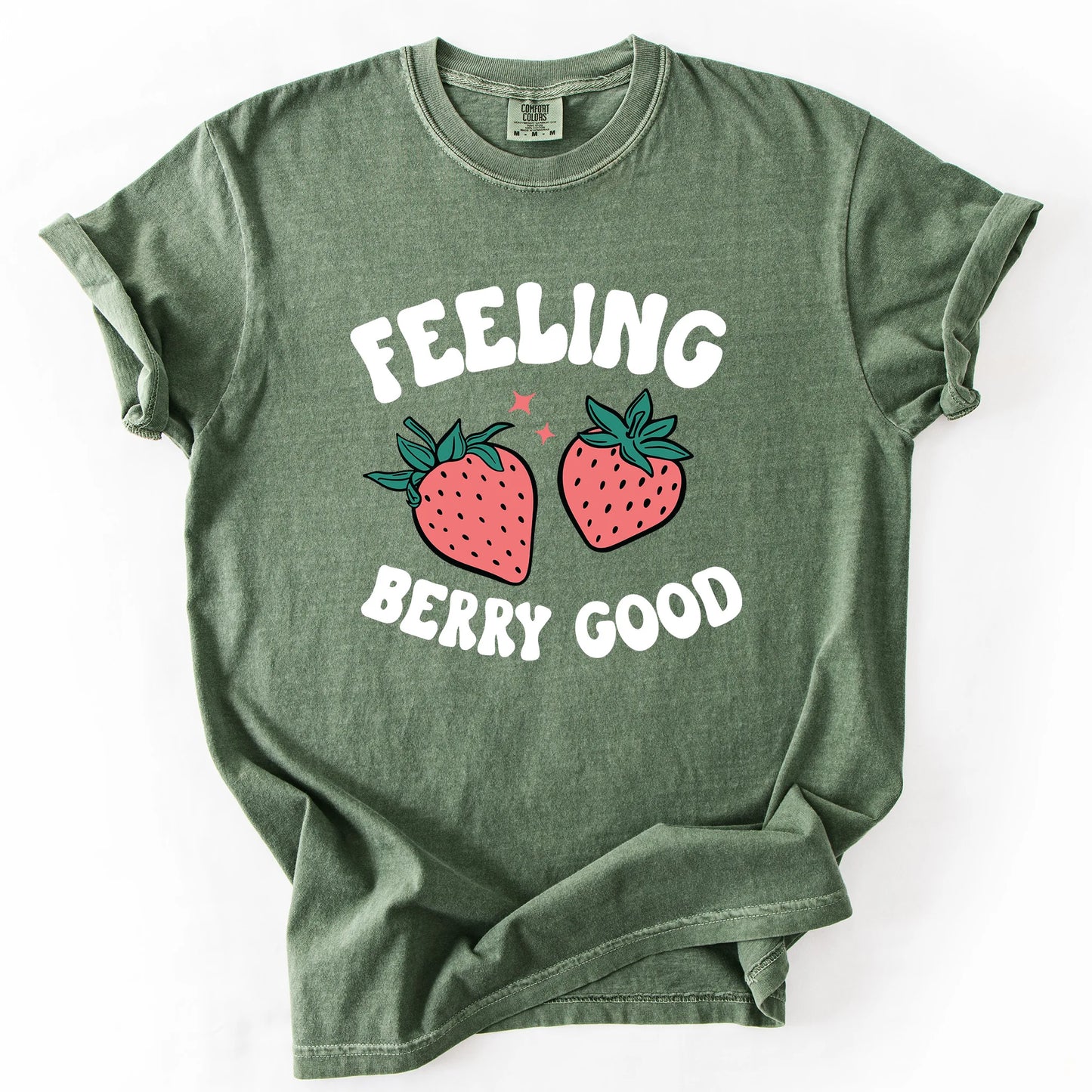 Feeling Berry Good T-Shirt