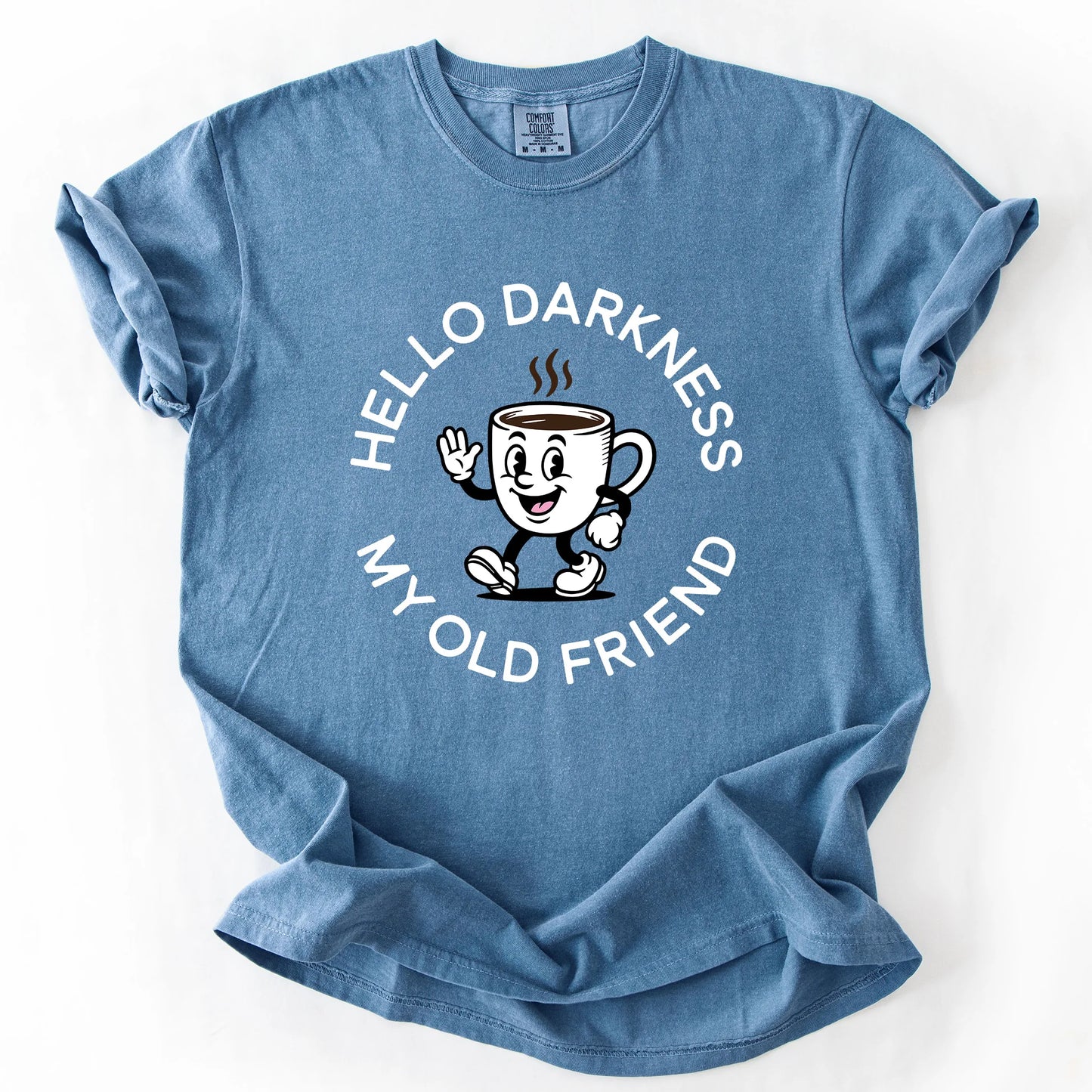 Hello Darkness My Old Friend T-Shirt