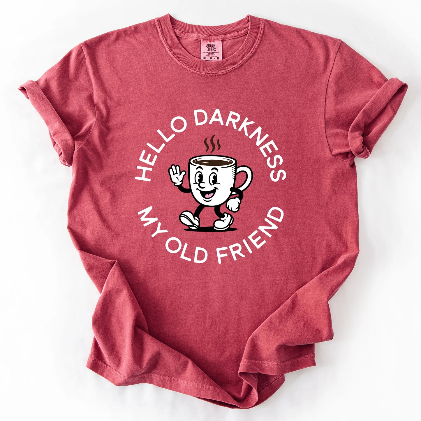 Hello Darkness My Old Friend T-Shirt