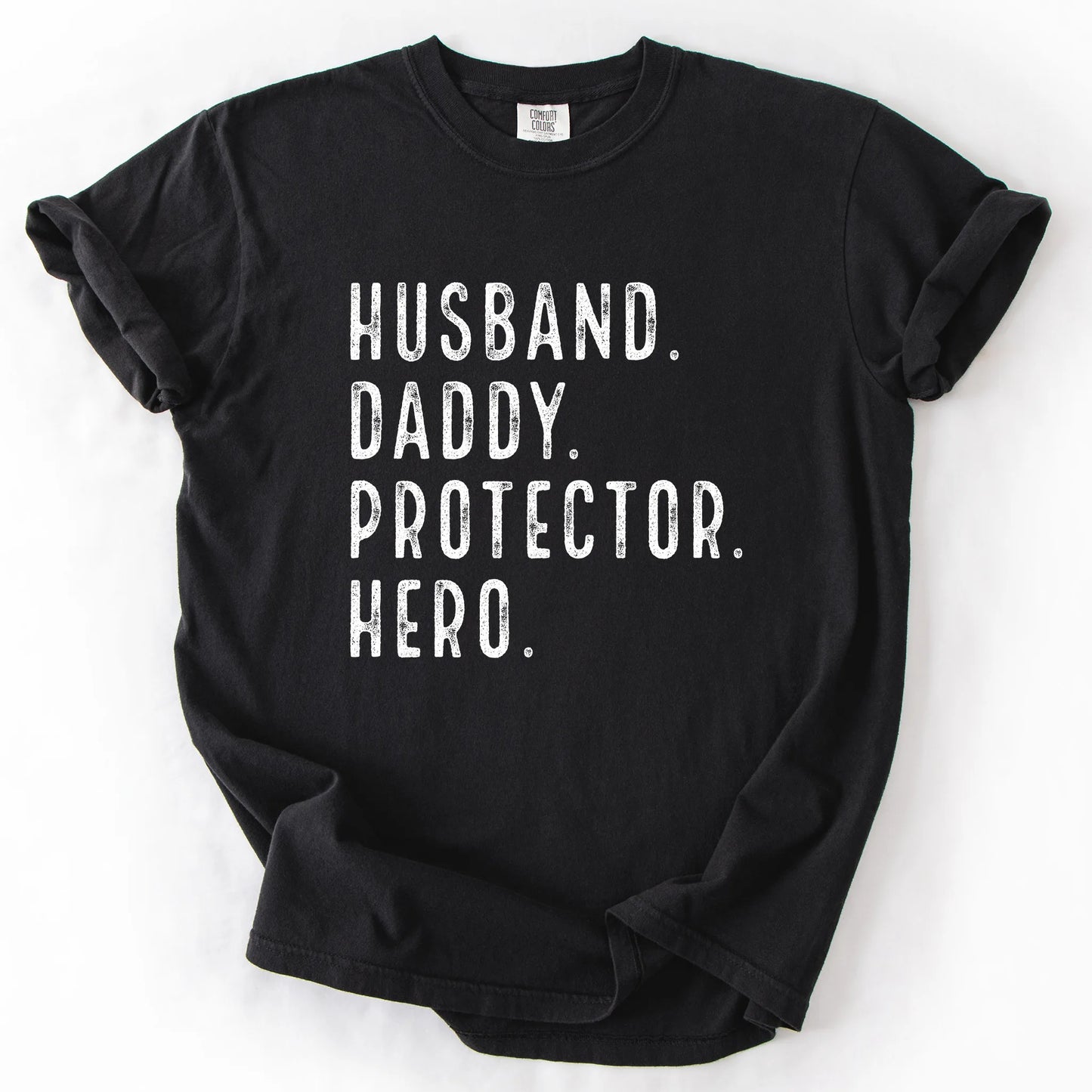 Husband Daddy Protector Hero T-Shirt