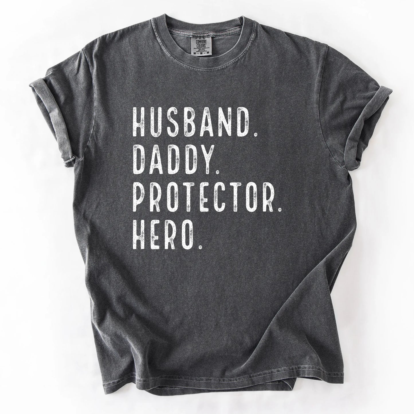 Husband Daddy Protector Hero T-Shirt