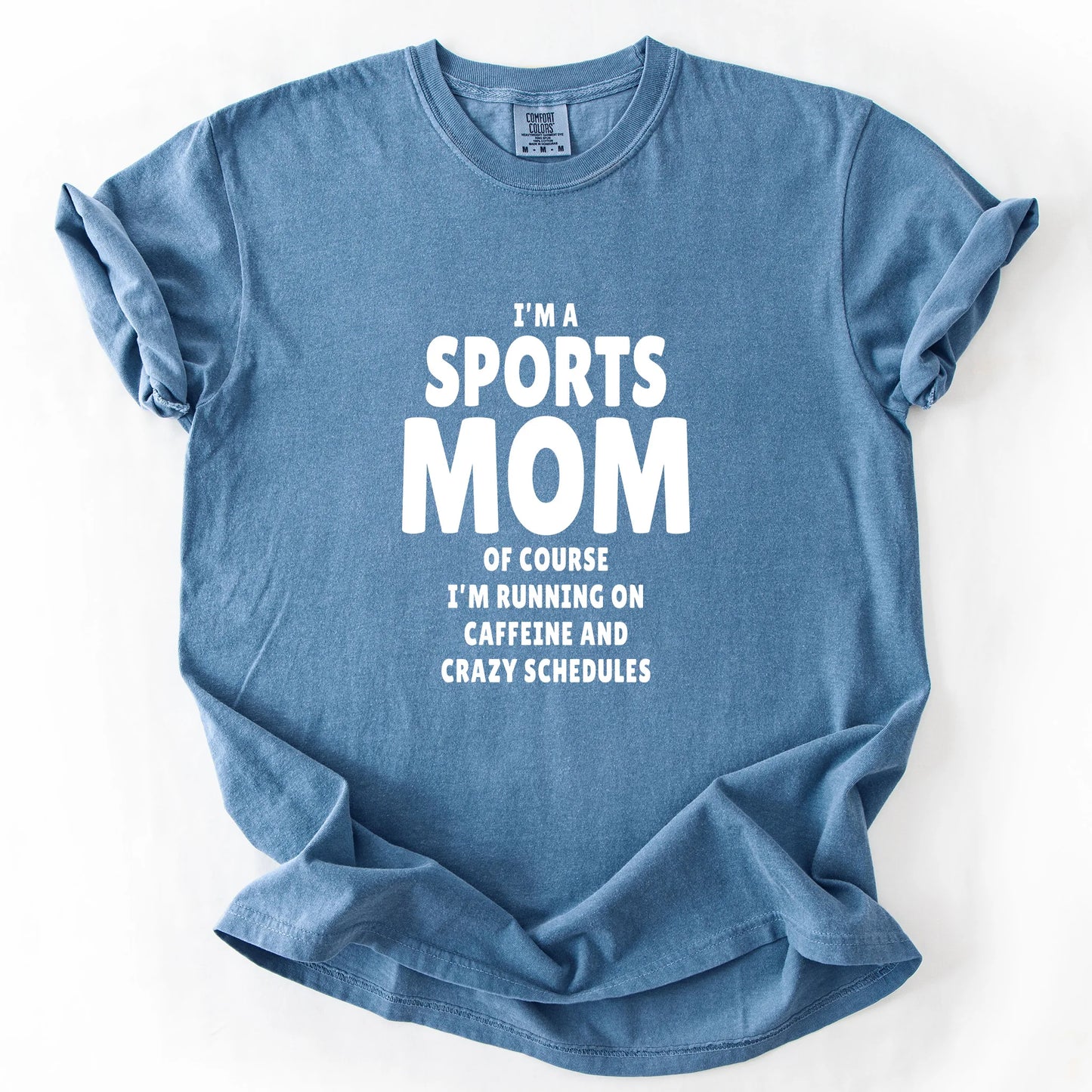 I'm A Sports Mom T-Shirt