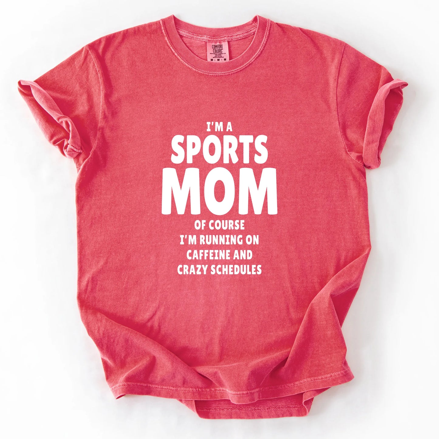 I'm A Sports Mom T-Shirt