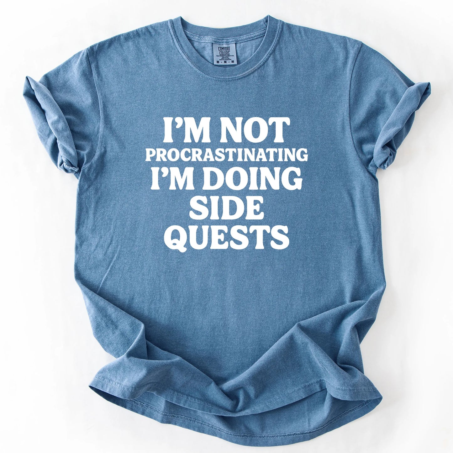 I'm Not Procastinating I'm Doing Side Quests T-Shirt