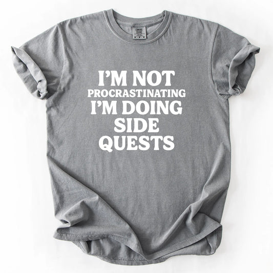 I'm Not Procastinating I'm Doing Side Quests T-Shirt