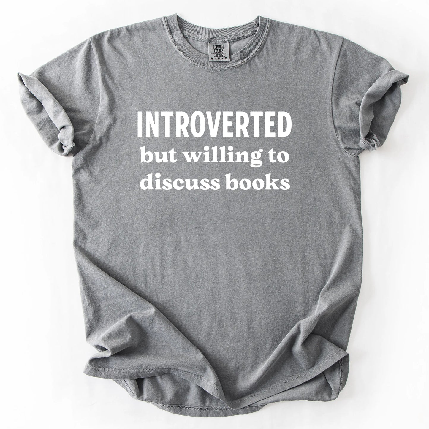 Introverted But Willing To Discuss Books T-Shirt