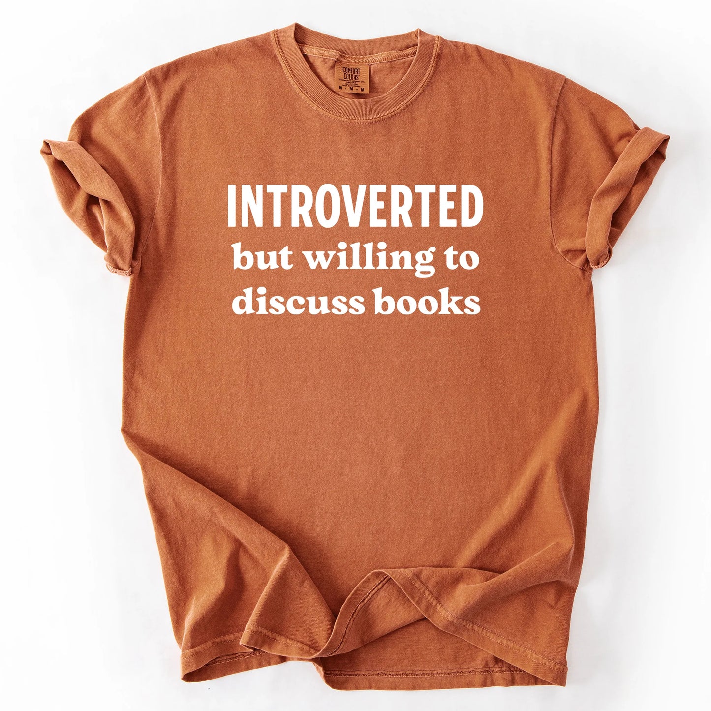 Introverted But Willing To Discuss Books T-Shirt