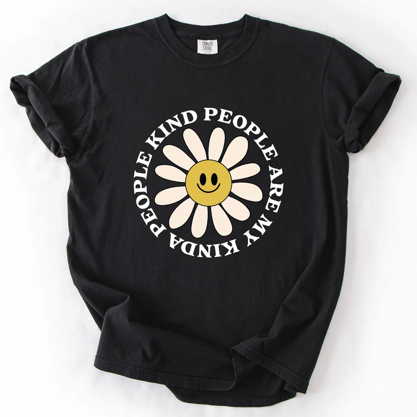 Kind People Are My Kinda People T-Shirt