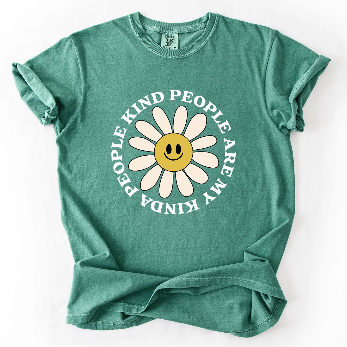 Kind People Are My Kinda People T-Shirt