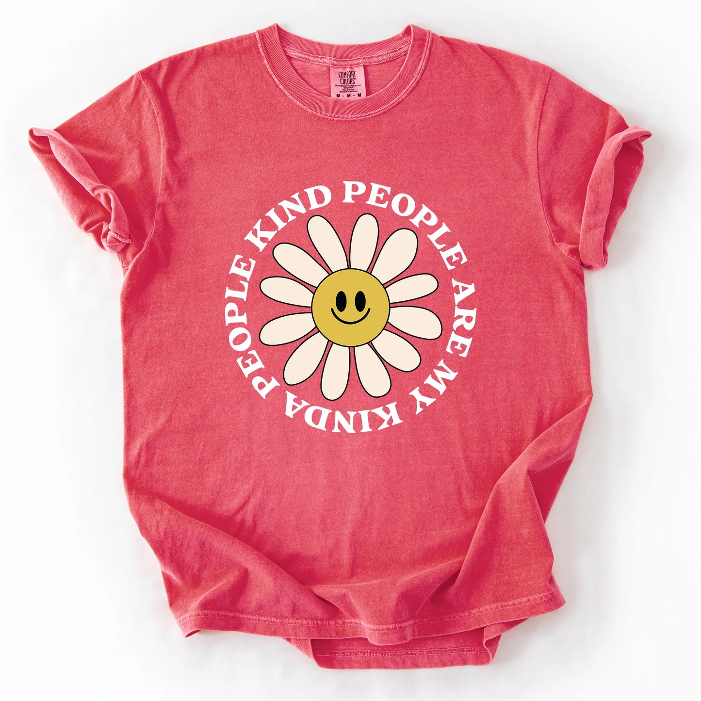 Kind People Are My Kinda People T-Shirt