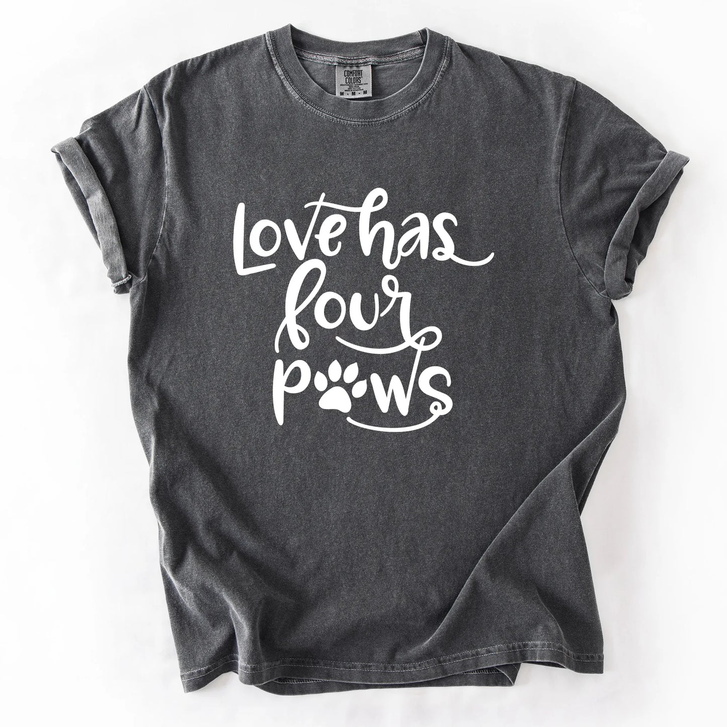 Love Has Four Paws T-Shirt