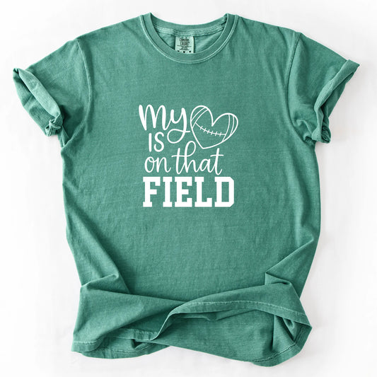 My Heart Is On That Field T-Shirt