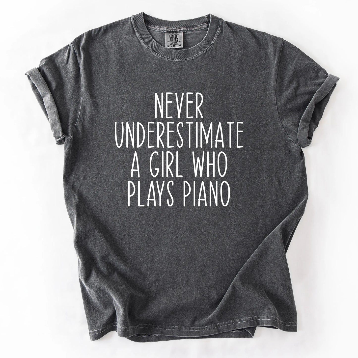 Never Underestimate A Girl Who Plays Piano T-Shirt