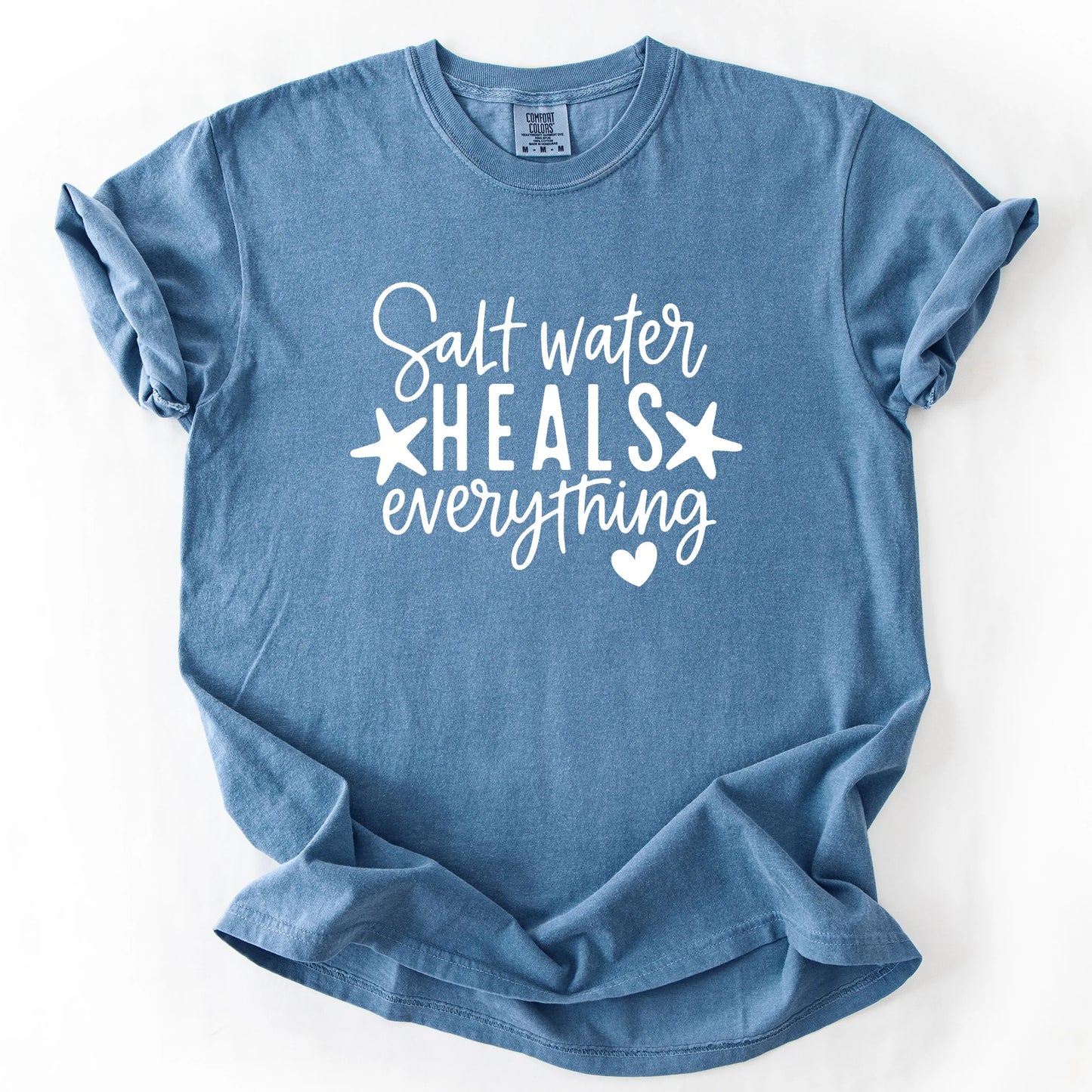 Salt Water Heals Everything T-Shirt
