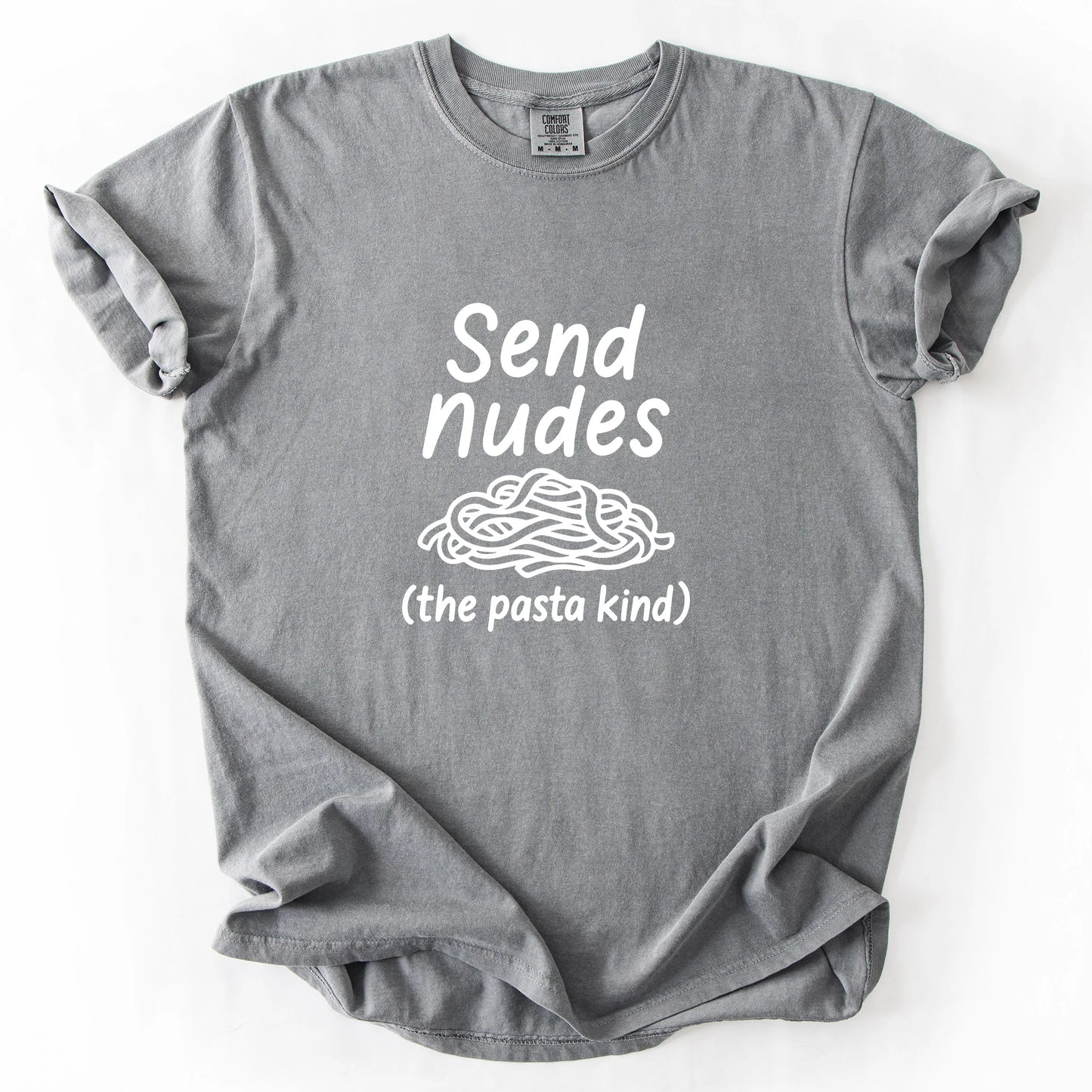 Send Nudes The Pasta Kind T-Shirt