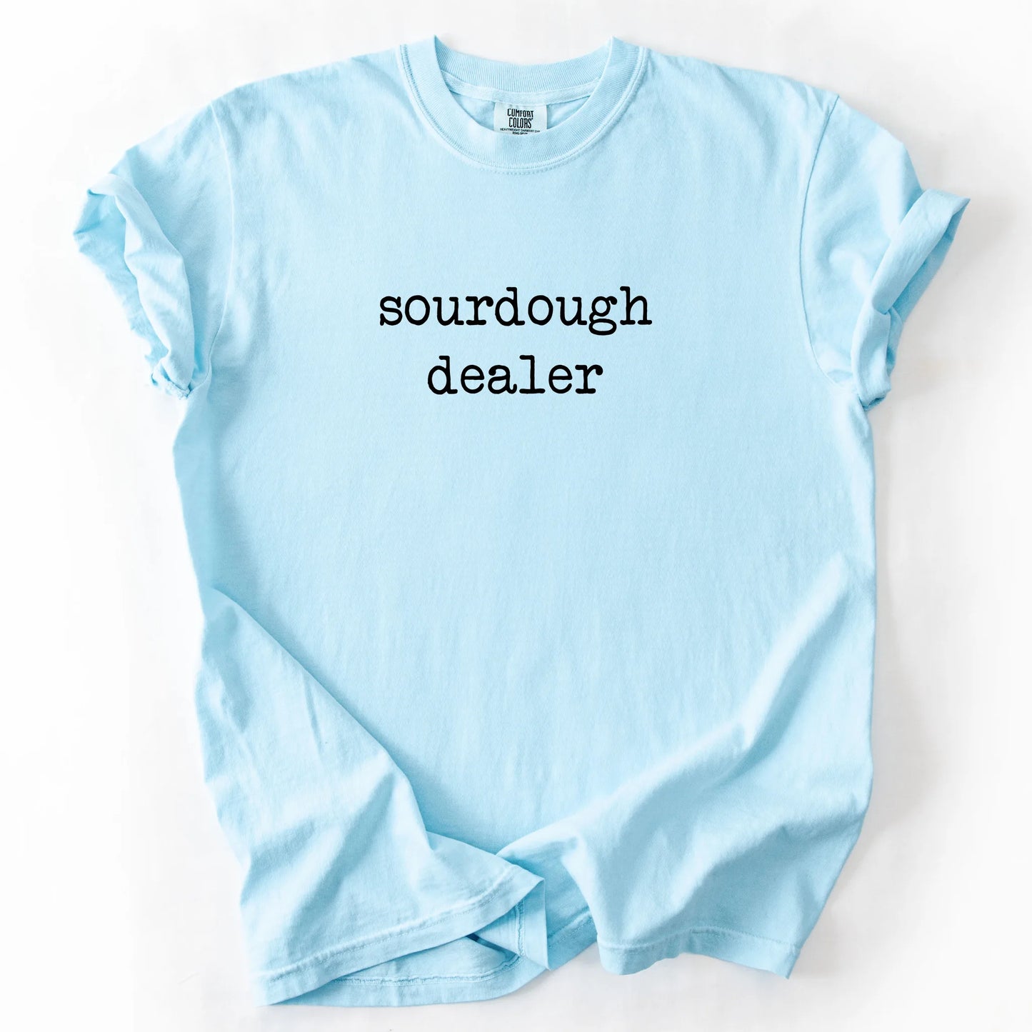 Sourdough Dealer T-Shirt