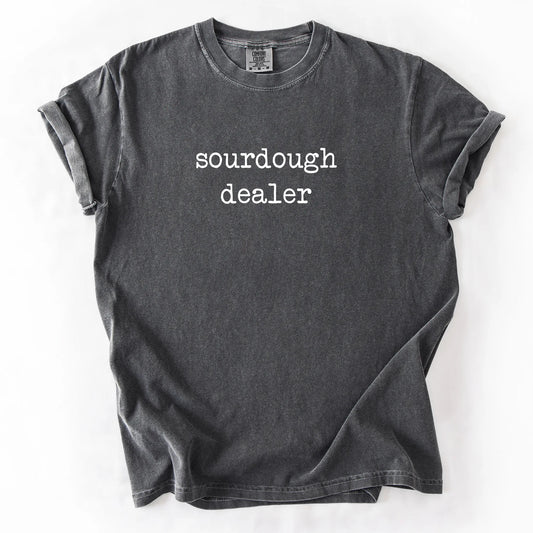 Sourdough Dealer T-Shirt