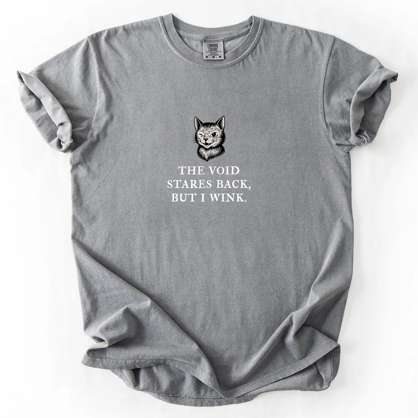 The Void Stares Back But I Wink T-Shirt