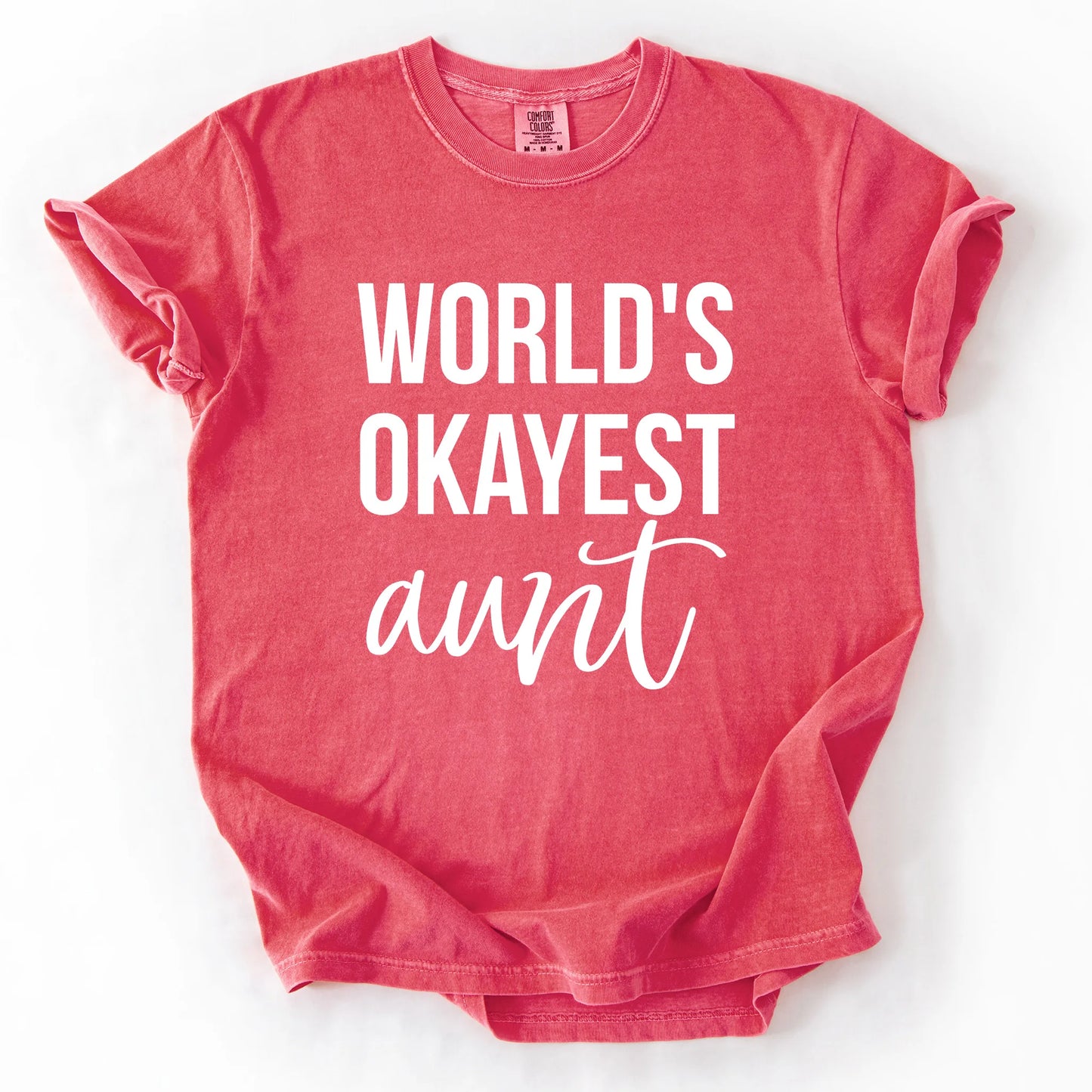 Worlds Okayest Aunt T-Shirt