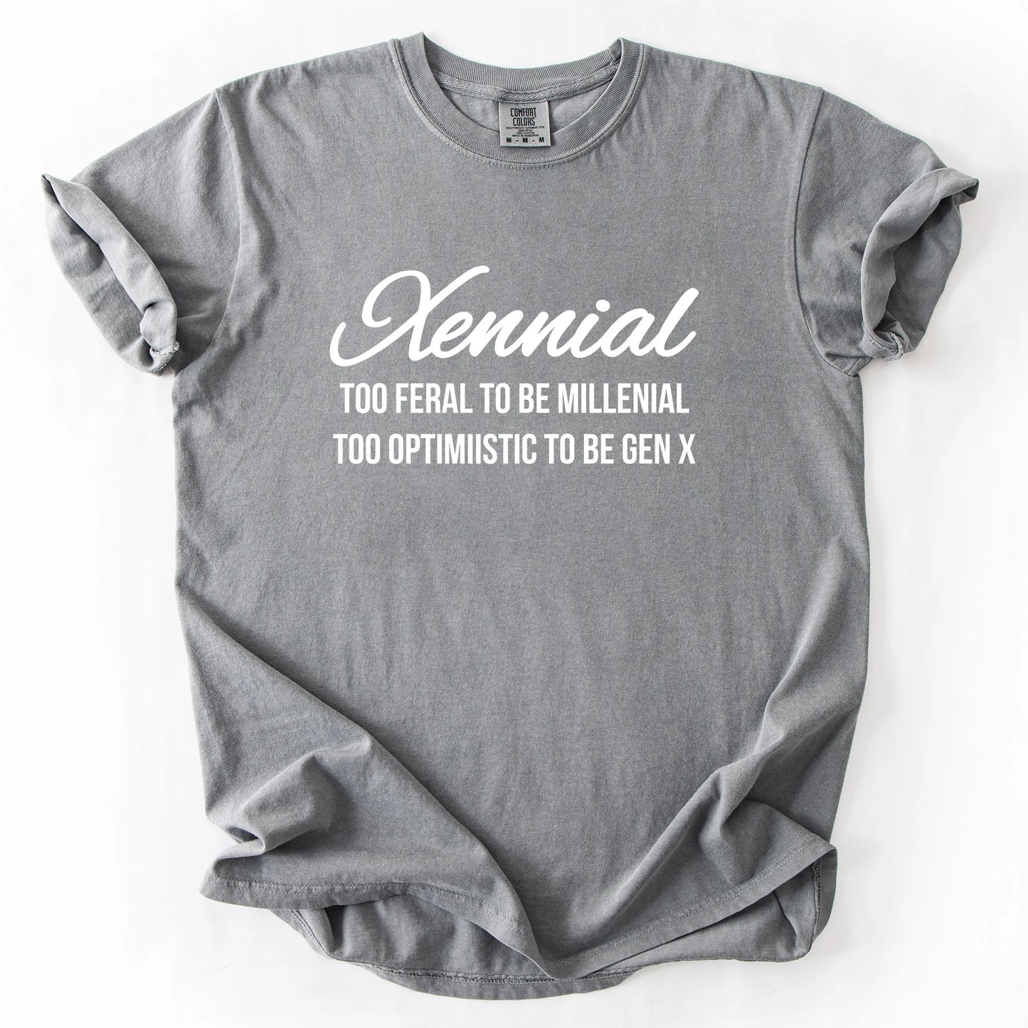 Xennial Too Feral To Be Millenial T-Shirt