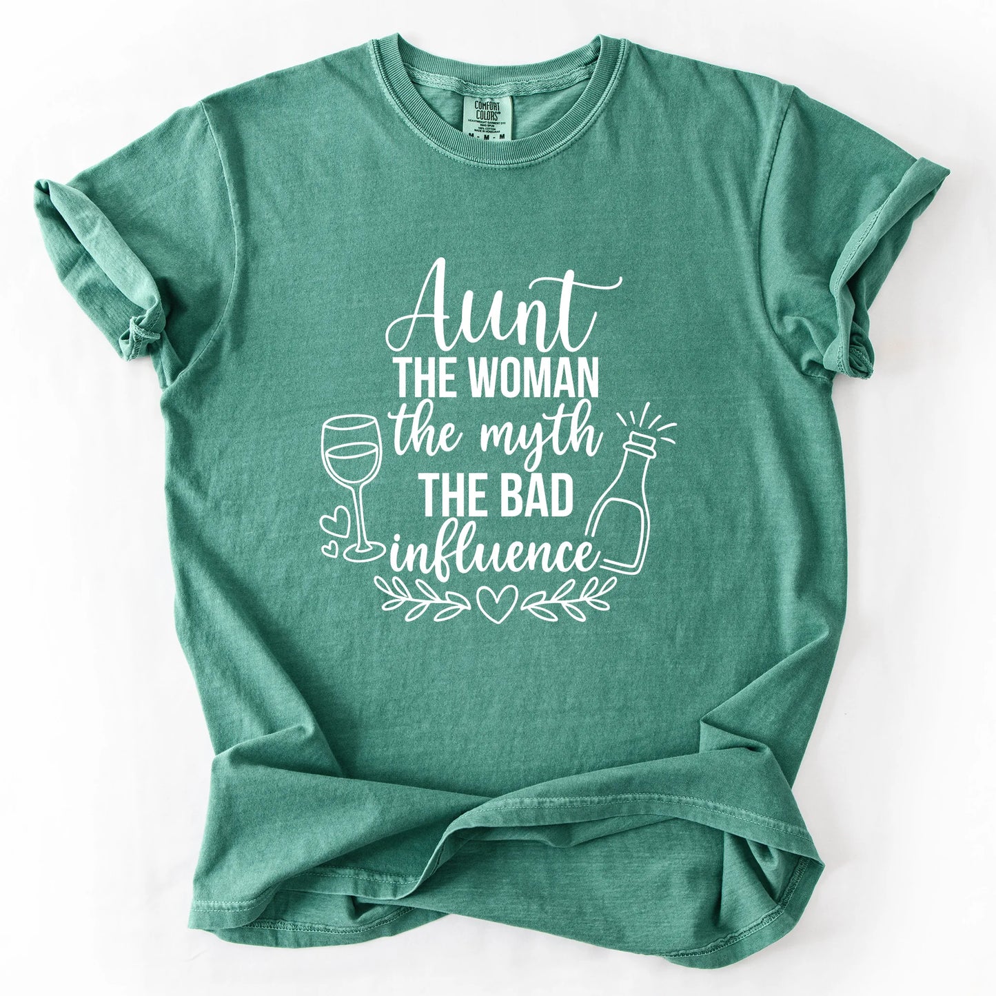 Aunt The Woman The Myth The Bad Influence T-Shirt