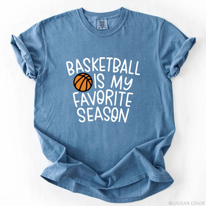 Basketball Is My Favorite Season T-Shirt