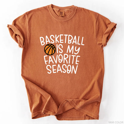 Basketball Is My Favorite Season T-Shirt