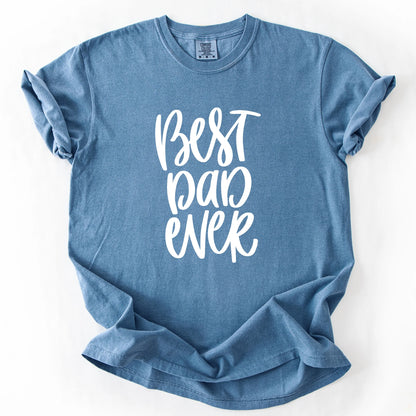 Best Dad Ever T-Shirt