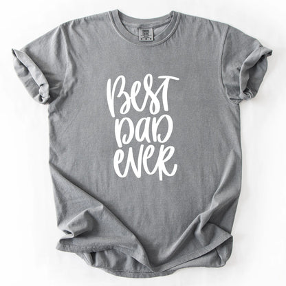 Best Dad Ever T-Shirt