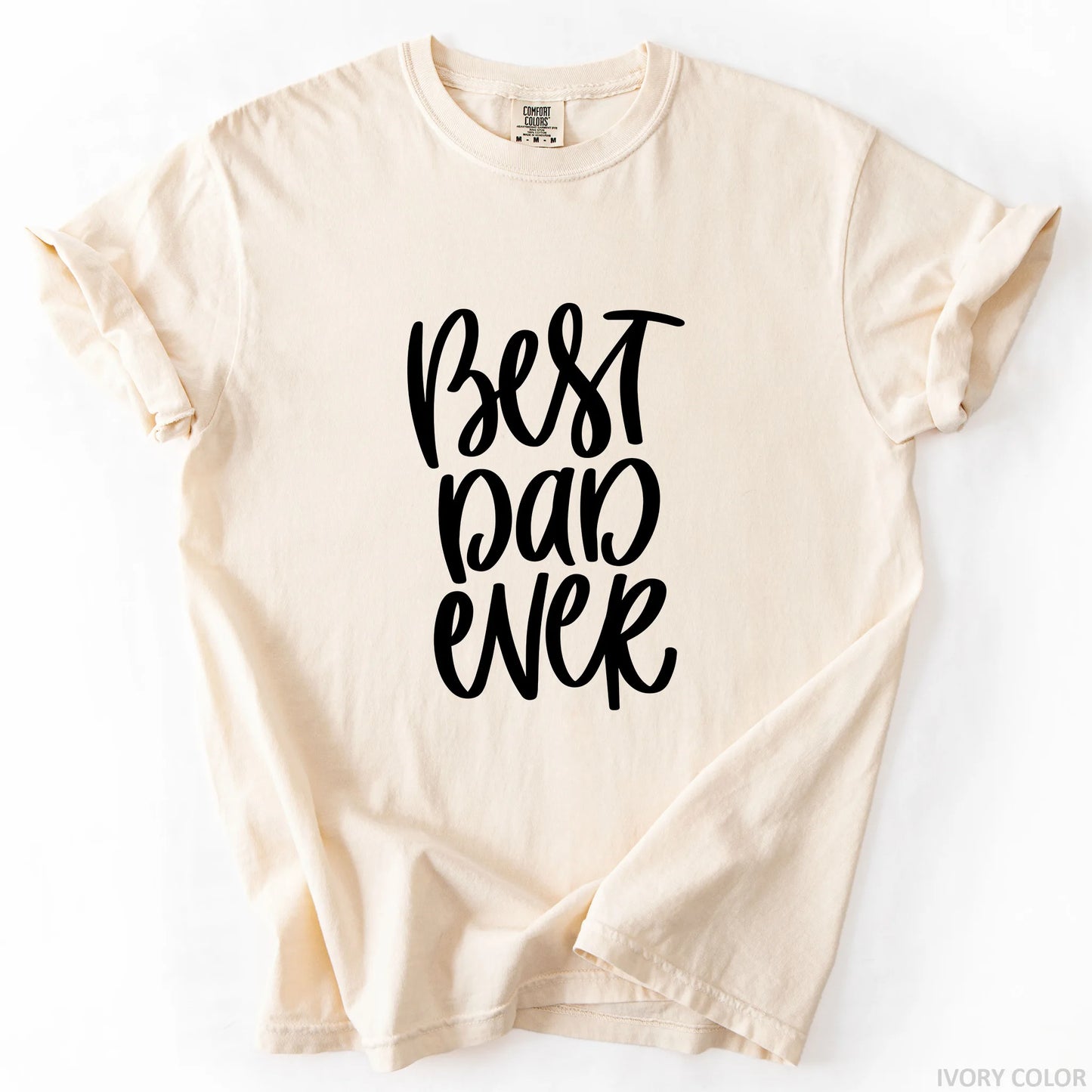 Best Dad Ever T-Shirt