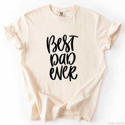 Best Dad Ever T-Shirt