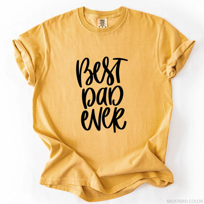Best Dad Ever T-Shirt