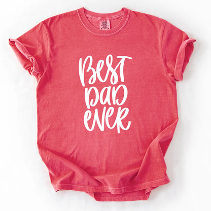 Best Dad Ever T-Shirt